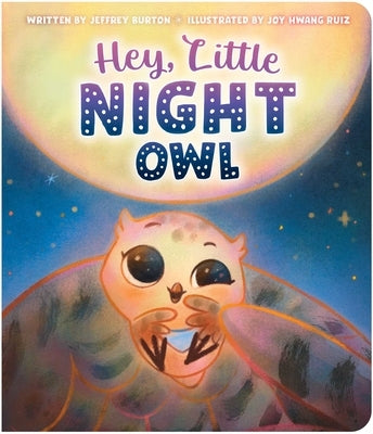 Hey, Little Night Owl - Board Book | Diverse Reads