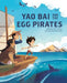 Yao Bai and the Egg Pirates - Paperback | Diverse Reads