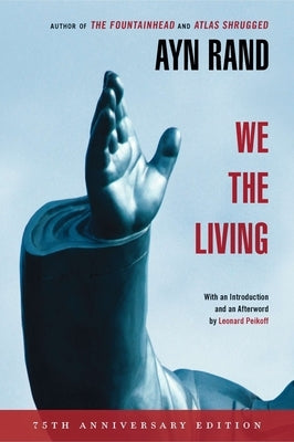 We the Living (75th-Anniversary Deluxe Edition) - Paperback | Diverse Reads