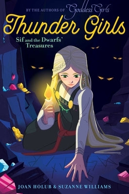 Sif and the Dwarfs' Treasures (Thunder Girls #2) - Paperback | Diverse Reads