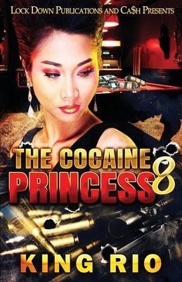 The Cocaine Princess 8 - Paperback | Diverse Reads