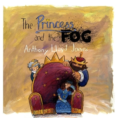 The Princess and the Fog: A Story for Children with Depression - Hardcover | Diverse Reads