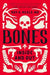 Bones: Inside and Out - Paperback | Diverse Reads