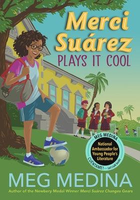 Merci Suárez Plays It Cool - Hardcover | Diverse Reads