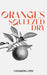 Oranges Squeezed Dry - Paperback | Diverse Reads
