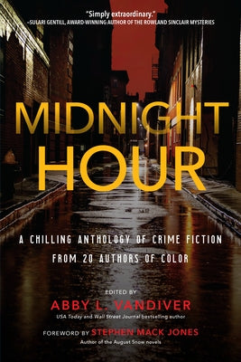 Midnight Hour: A chilling anthology of crime fiction from 20 authors of color - Paperback | Diverse Reads