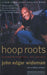 Hoop Roots - Paperback |  Diverse Reads
