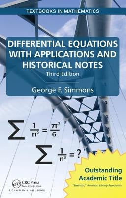 Differential Equations with Applications and Historical Notes / Edition 3 - Hardcover | Diverse Reads