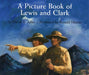 A Picture Book of Lewis and Clark - Paperback | Diverse Reads
