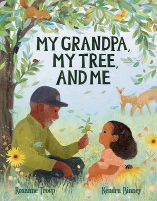 My Grandpa, My Tree, and Me - Hardcover | Diverse Reads