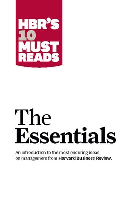 HBR'S 10 Must Reads: The Essentials - Paperback | Diverse Reads