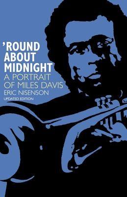 Round about Midnight: A Portrait of Miles Davis - Paperback | Diverse Reads