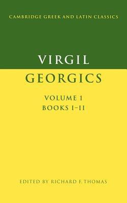 Virgil: Georgics: Volume 1, Books I-II - Paperback | Diverse Reads