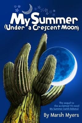 My Summer Under A Crescent Moon - Paperback | Diverse Reads