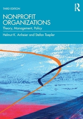 Nonprofit Organizations: Theory, Management, Policy - Paperback | Diverse Reads