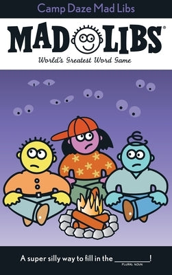 Camp Daze Mad Libs: World's Greatest Word Game - Paperback | Diverse Reads