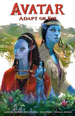 Avatar: Adapt or Die - Paperback | Diverse Reads