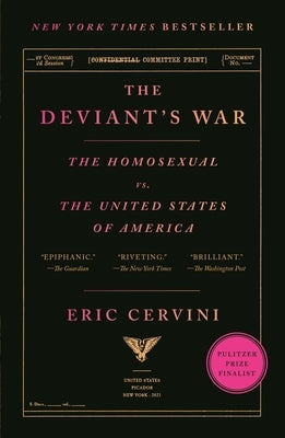 The Deviant's War: The Homosexual vs. the United States of America - Paperback | Diverse Reads