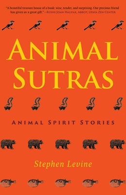 Animal Sutras: Animal Spirit Stories - Hardcover | Diverse Reads