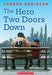The Hero Two Doors Down: Based on the True Story of Friendship Between a Boy and a Baseball Legend - Paperback | Diverse Reads