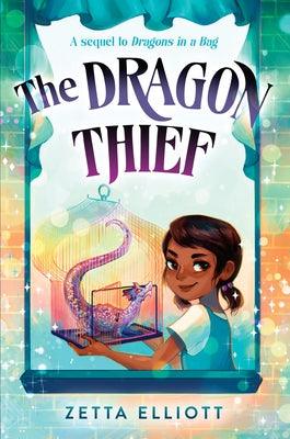 The Dragon Thief - Library Binding | Diverse Reads