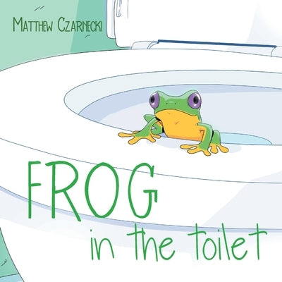 Frog in the toilet - Paperback | Diverse Reads