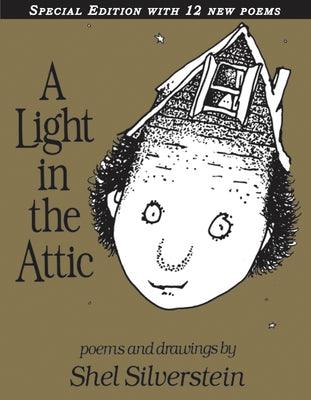 A Light in the Attic Special Edition with 12 Extra Poems - Hardcover | Diverse Reads