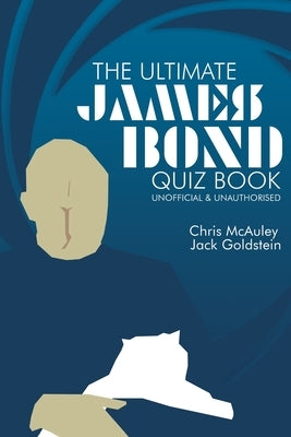 James Bond - The Ultimate Quiz Book: 500 Questions and Answers - Paperback | Diverse Reads