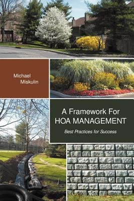 A Framework for Hoa Management: Best Practices for Success - Paperback | Diverse Reads