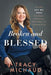 Broken and Blessed: How God Set Me Free from Abuse, Dysfunctional Relationships, and Generational Sin - Paperback | Diverse Reads
