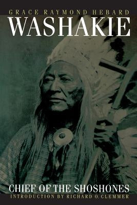 Washakie, Chief of the Shoshones - Paperback | Diverse Reads