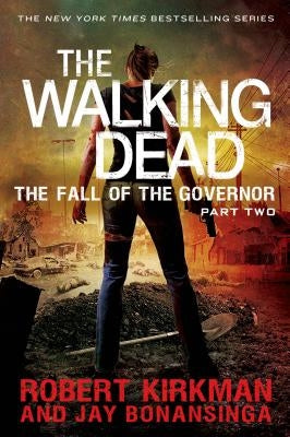 The Walking Dead: The Fall of the Governor, Part Two - Paperback | Diverse Reads