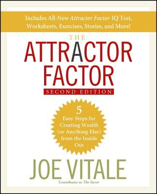 The Attractor Factor: 5 Easy Steps for Creating Wealth (or Anything Else) From the Inside Out - Paperback | Diverse Reads