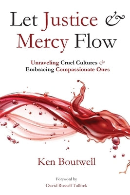Let Justice and Mercy Flow - Paperback | Diverse Reads