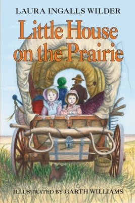 Little House on the Prairie (Little House Series: Classic Stories #3) - Paperback | Diverse Reads