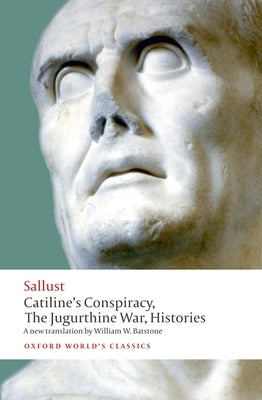 Catiline's Conspiracy, The Jugurthine War, Histories - Paperback | Diverse Reads