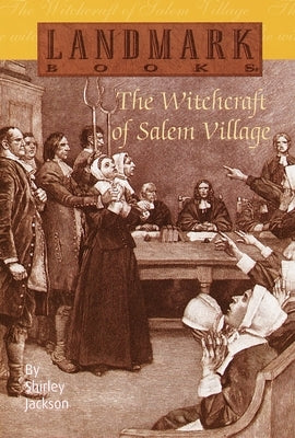 The Witchcraft of Salem Village - Paperback | Diverse Reads