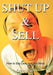 Shut Up and Sell: How to Say Less and Sell More Today - Hardcover | Diverse Reads