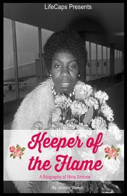 Keeper of the Flame: A Biography of Nina Simone - Paperback | Diverse Reads