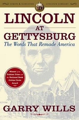 Lincoln at Gettysburg: The Words That Remade America - Paperback | Diverse Reads