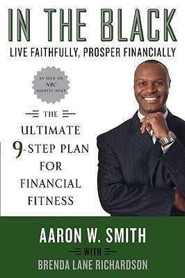 In the Black: Live Faithfully, Prosper Financially: The Ultimate 9-Step Plan for Financial Fitness - Paperback | Diverse Reads