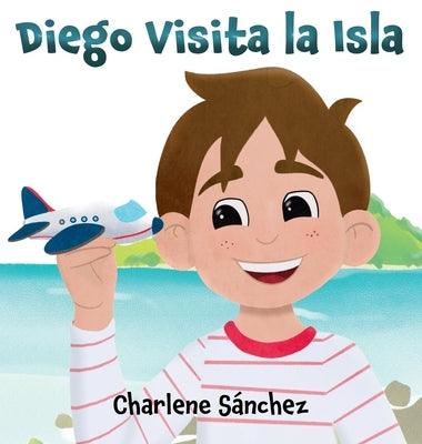 Diego Visita la Isla - Hardcover | Diverse Reads