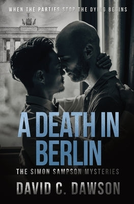 A Death in Berlin: When the parties stop the dying begins - Paperback | Diverse Reads