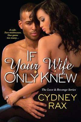 If Your Wife Only Knew - Paperback |  Diverse Reads