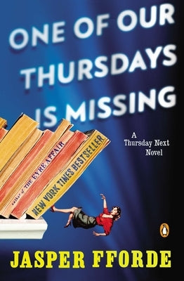 One of Our Thursdays Is Missing (Thursday Next Series #6) - Paperback | Diverse Reads