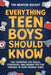 Everything Teen Boys Should Know - 100+ Essential Life Skills, Strategies, and Insider Tips for Thriving in Your Teenage Years - Paperback | Diverse Reads