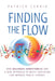 Finding the Flow: How Dalcroze Eurhythmics and a New Approach to Music Education Can Improve Public Schools - Paperback | Diverse Reads