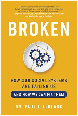 Broken: How Our Social Systems are Failing Us and How We Can Fix Them - Hardcover | Diverse Reads