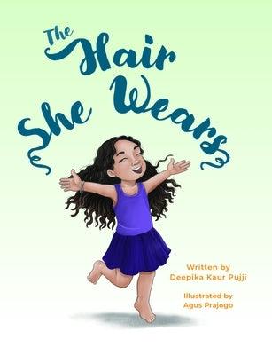 The Hair She Wears - Paperback | Diverse Reads