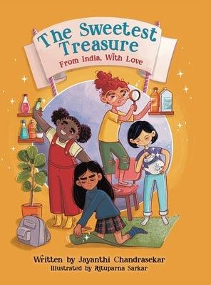 The Sweetest Treasure: From India, With Love - Hardcover | Diverse Reads